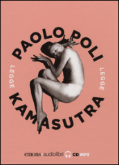 Kamasutra letto da Paolo Poli. Audiolibro. CD Audio formato MP3