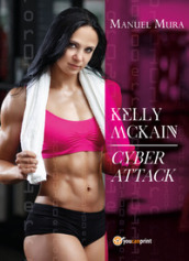 Kelly McKain. Cyber attack