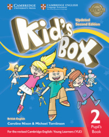 Kid's box. Level 2. Pupil's book. British English. Per la Scuola elementare. Con e-book. Con espansione online. Con libro: Pupil's book