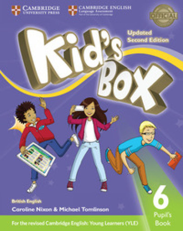 Kid's box. Level 6. Pupil's book. British English. Per la Scuola elementare