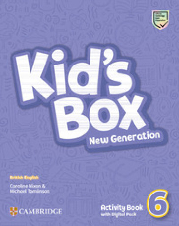 Kid's box. New generation. Level 6. Activity book. Per le Scuole elementari. Con espansione online