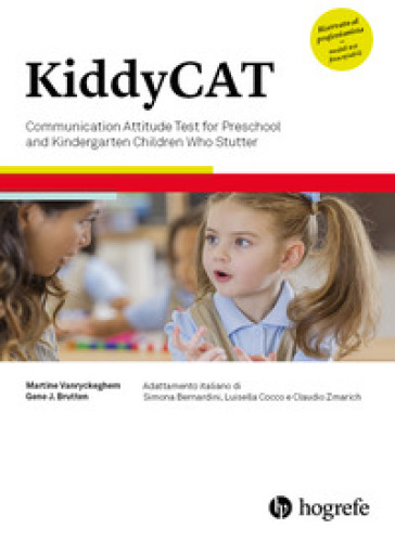 KiddyCAT. Communication attitude test for preschool and kindergarten children who stutter. Ediz. a spirale