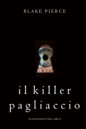Il Killer Pagliaccio (Gli Inizi di Riley PaigeLibro 2)