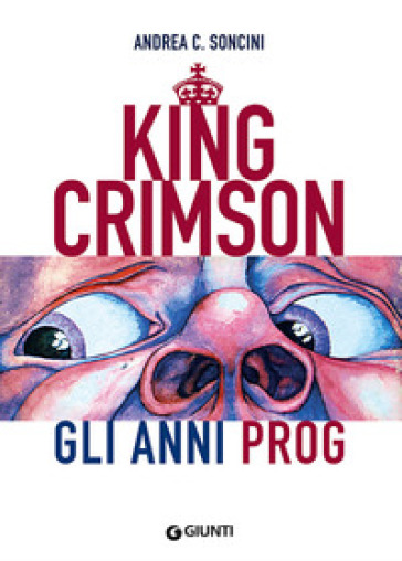 King Crimson. Gli anni prog