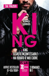 King series: King-Segreto inconfessabile-Hai rubato il mio cuore