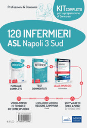 Kit 120 infermieri ASL Napoli 3 Sud. Con e-book: La prova di informatica. Con software di simulazione. Con videocorso
