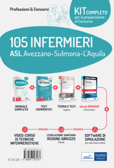 Kit concorso 105 Infermieri ASL Avezzano-Sulmona-L'Aquila. Il manuale dei concorsi per infermiere- I test dei concorsi per infermiere-La prova di inglese per tutti i concorsi. Con e-book. Con software di simulazione. Con videocorso