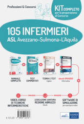 Kit concorso 105 Infermieri ASL Avezzano-Sulmona-L Aquila. Il manuale dei concorsi per infermiere- I test dei concorsi per infermiere-La prova di inglese per tutti i concorsi. Con e-book. Con software di simulazione. Con videocorso