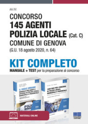 Kit concorso 145 agenti polizia locale (Cat. C) Comune di Genova (G.U. 18 agosto 2020, n. 64). Manuale + Test
