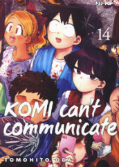 Komi can t communicate. 14.