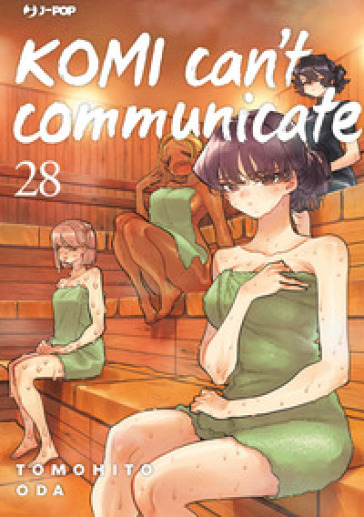 Komi can't communicate. 28.