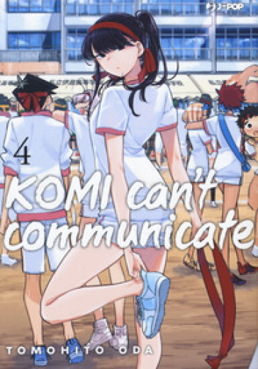 Komi can't communicate. 4.