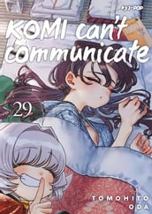 Komi can t communicate (Vol. 29)