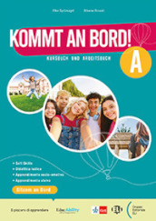 Kommt an Bord! Kursbuch und Arbeitsbuch A. Mit Grammatik für alle. Per la Scuola media. Con e-book. Con espansione online. Vol. 1