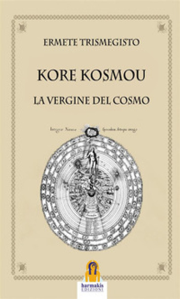 Kore kosmou. La vergine del cosmo