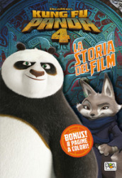 Kung Fu Panda 4. La storia del film. Ediz. a colori