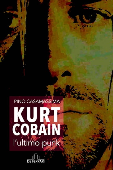 Kurt Cobain, l'ultimo punk