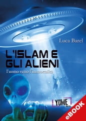 L Islam e gli alieni
