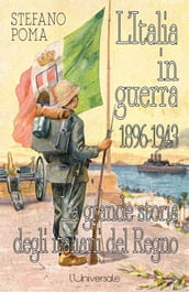 L Italia in guerra 1896-1943