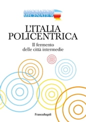 L Italia policentrica