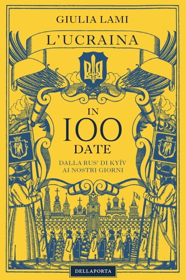 L'Ucraina in 100 date