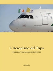 L aeroplano del Papa