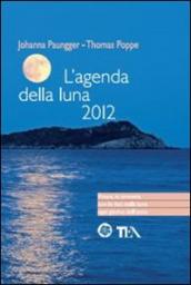 L agenda della luna 2012