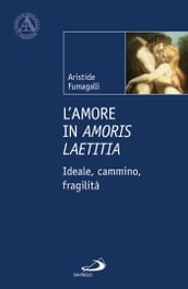 L amore in Amoris Laetitia