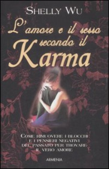 L'amore e il sesso secondo il karma