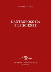L antroposofia e le scienze