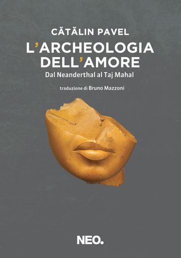 L'archeologia dell'amore