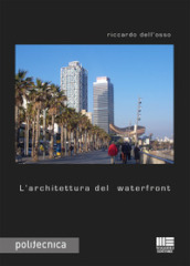 L architettura del waterfront