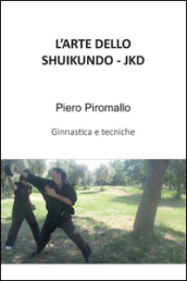 L arte dello Shuijundo JKD