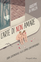 L arte di non amare