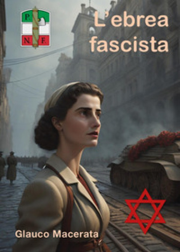 L'ebrea fascista