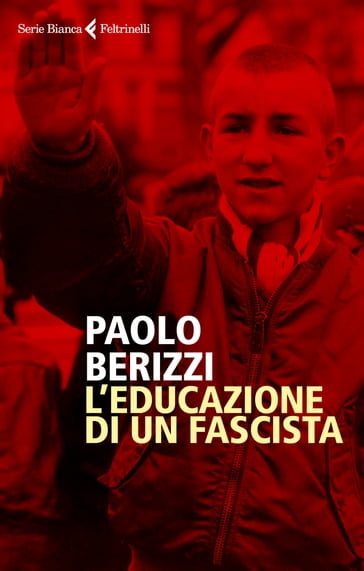 L'educazione di un fascista