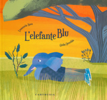 L'elefante blu. Ediz. a colori