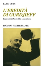 L eredità di Gurdjieff