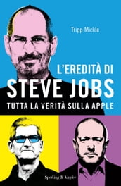 L eredità di Steve Jobs