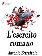 L esercito romano