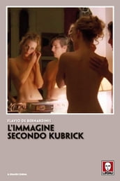 L immagine secondo Kubrick