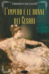 L impero e le donne dei Cesari