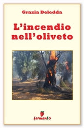 L incendio nell oliveto