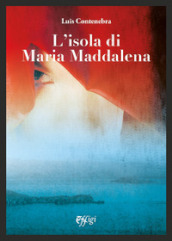 L isola di Maria Maddalena