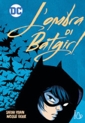 L ombra di Batgirl