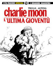 L ultima gioventù-Charlie Moon