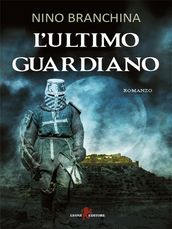 L ultimo guardiano