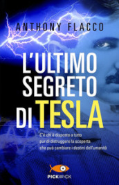 L ultimo segreto di Tesla