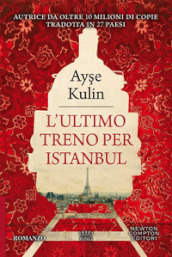 L ultimo treno per Istanbul