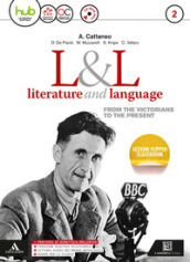 L&L. Literature & language. Per le Scuole superiori. Con e-book. Con espansione online. Con CD-Audio. 2.